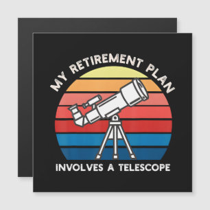 Carte Magnétique Mon plan de retraite implique un télescope