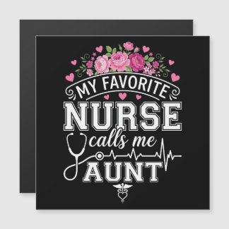 Carte Magnétique Mothers Day My Favorite Nurse Calls Me Aunt