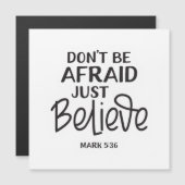 Carte Magnétique N'ayez pas peur de croire juste les versets de la  (Devant / Derrière)