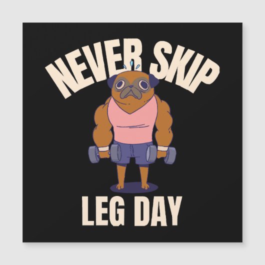 Carte Magnétique Ne jamais ignorer le jour de la jambe (Devant)