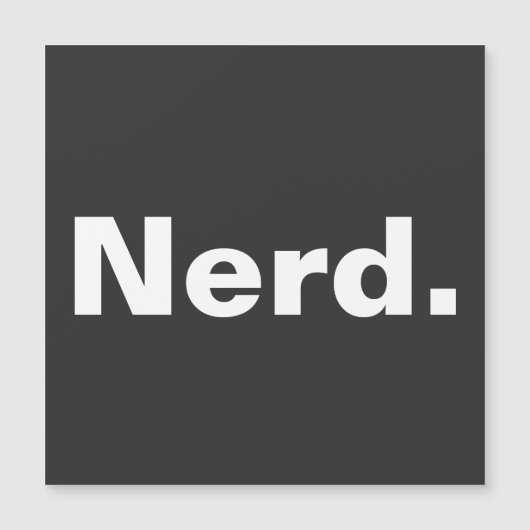 Carte Magnétique Nerd un mot blanc texte minimalisme drôle design (Devant)