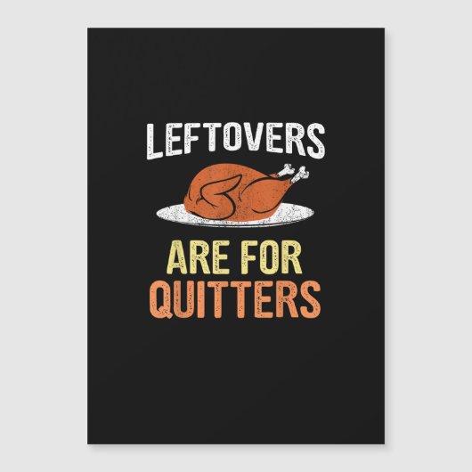 Carte Magnétique Nourriture de Thanksgiving Drôle Les restes sont p (Devant)