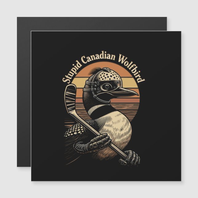 Carte Magnétique Oiseau loup canadien stupide (Devant / Derrière)