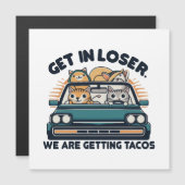 Carte Magnétique On perd, on obtient des Tacos (Devant / Derrière)