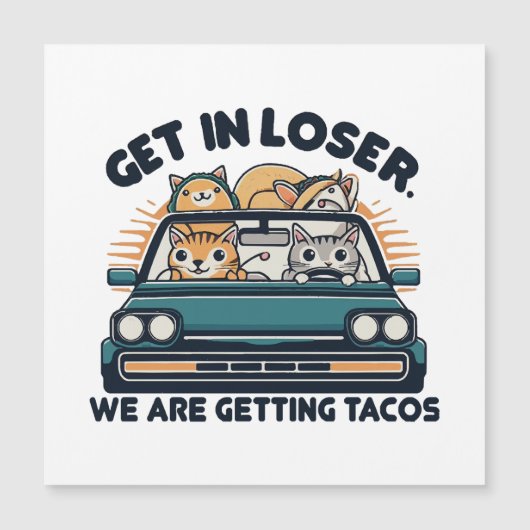 Carte Magnétique On perd, on obtient des Tacos (Devant)