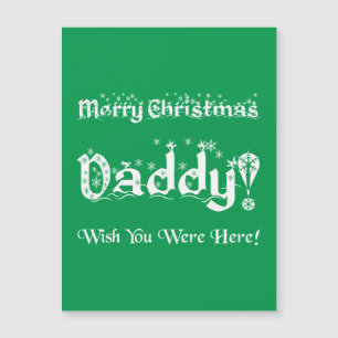 Carte Magnétique Papa de Joyeux Noël ! Souhait vous étiez ici !