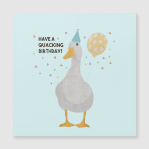 Carte Magnétique Party Duck Pun : Avoir un quille Anniversaire