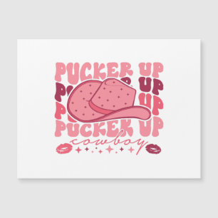 Carte Magnétique Pucker Up Cowboy Western Valentines Day