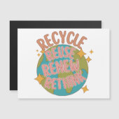 Carte Magnétique Recycler réutiliser Renouveler repenser (Devant / Derrière)
