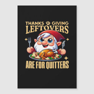 Carte Magnétique Restes de Thanksgiving sont pour les lâcheurs Clas