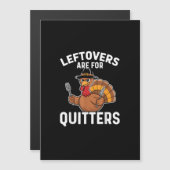 Carte Magnétique Restes Sont Pour Les Quitteurs Drôle Création De T (Devant / Derrière)