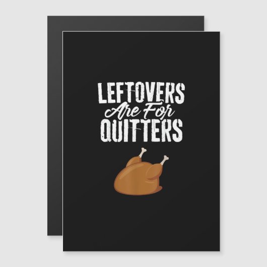 Carte Magnétique Restes Sont Pour Les Repentis Dinde Drôle Thanksgi (Devant / Derrière)