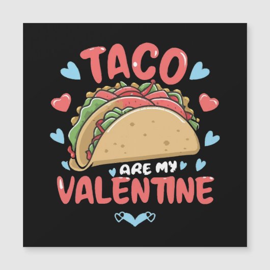 Carte Magnétique Saint-Valentin-Taco (Devant)