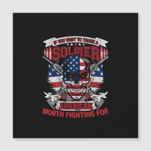 Carte Magnétique si vous voulez remercier un soldat américain digne