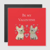 Carte Magnétique Soyez mes Saint-Valentin, chiens (Devant / Derrière)
