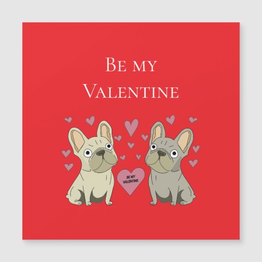 Carte Magnétique Soyez mes Saint-Valentin, chiens (Devant)