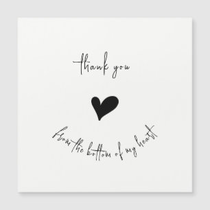 Carte Magnétique Thank You From Bottom of my Heart Minimalist Card