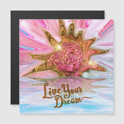 Carte Magnétique Vivez votre rêve - Rose Flower power (Devant / Derrière)