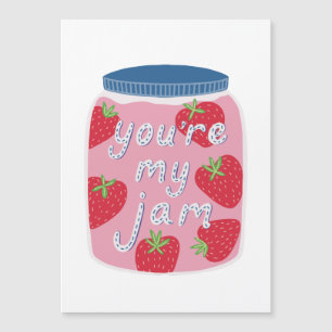 Carte Magnétique Vous êtes My Jam Valentine