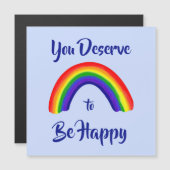 Carte Magnétique "Vous méritez d'être heureux" Arc-en-ciel lumineux (Devant / Derrière)