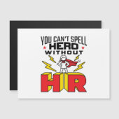 Carte Magnétique Vous ne pouvez pas épeler le héros sans ressources (Devant / Derrière)