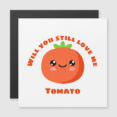 Carte Magnétique Will Love me Tomato (Devant / Derrière)