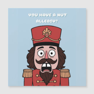 Carte Magnétique You Have a nut Allergy? Christmas