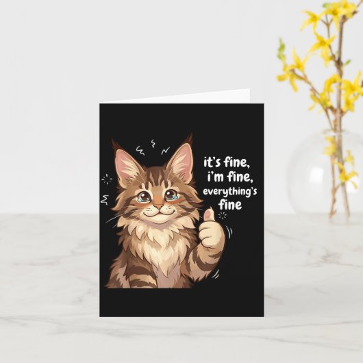 Carte Maine Coon Cat Meme It's Fine I'm Fine Everything' (Fleur jaune)
