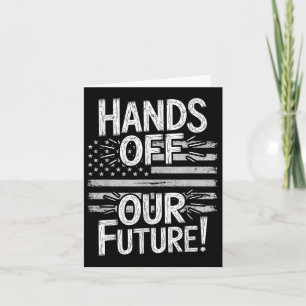 Carte Mains De Notre Futur Pro Democracy Anti Oliga