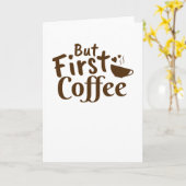 Carte Mais le premier café (Fleur jaune)