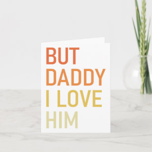 Carte Mais Papa Je L'Aime Drôle Papa Fête des pères Cade