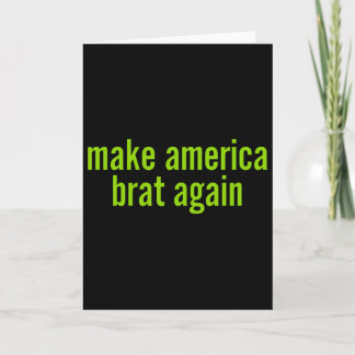 Carte Make America Brat Again Kamala 2024 Trump Parody M