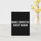 Carte Make Empathy Great Again Kindness Comon Quote (Fleur jaune)