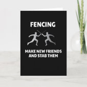 Carte Make New Friends Fencing Fencer Epee (Devant)