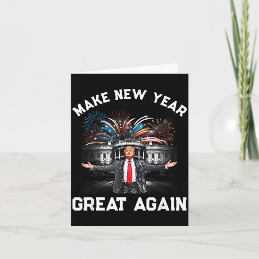 Carte Make New Year Great Again Happy New Years Eve Day  (Devant)
