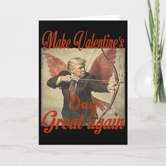 Carte Make Valentine's Day Great Again Funny Trump Valen (Devant)