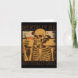 Carte Maladie Mentale Mais Totalement Chill Halloween Co
