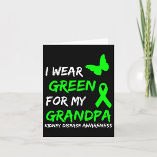 Carte Maladie rénale Je Porte Vert Pour Mon Grand-Père R