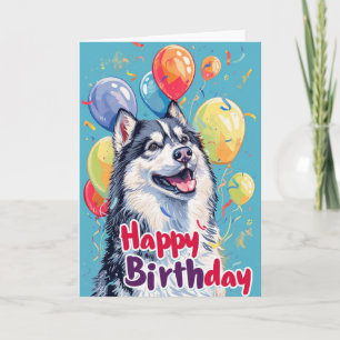 Carte Malamute d'Alaska avec ballons Anniversaire