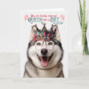 Carte Malamute Dog Queen pour une journée d'anniversaire