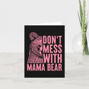 Carte Mama Bear Ne manque pas avec Mama Bear Fête des mè