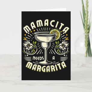 Carte Mamacita a besoin d'une Margarita Drôle Cinco De M