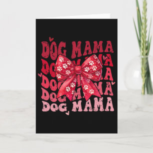 Carte Maman Chien Saint-Valentin Coquette Nœud Maman Chi