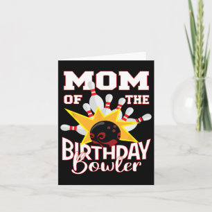 Carte Maman De L'Anniversaire Bowler Kid Bowling Party