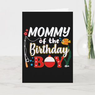 Carte Maman du garçon d'anniversaire de la famille de pê