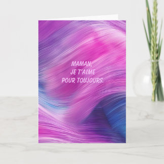 Carte Maman, Je T’aime Pour Toujours