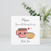 Carte Maman sera toujours mon meilleur-thé | Punaiserie  (Debout devant)