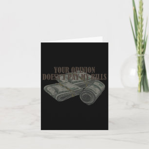 Carte Maman Slogan Graphic Votre opinion ne paie pas mon
