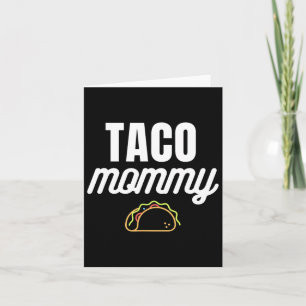 Carte Maman Taco Mignonne Pour Les Fêtes De Cinco De May