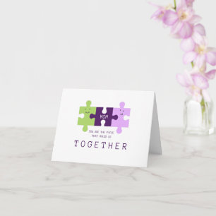 Carte Maman Tu Es Le Morceau Qui Nous Maintient En